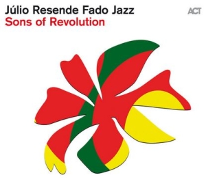 Júlio Resende Fado Jazz - Sons Of Revolution i gruppen CD / Jazz hos Bengans Skivbutik AB (4312654)