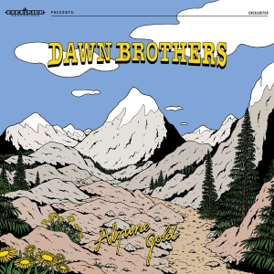 Dawn Brothers - Alpine Gold i gruppen VI TIPSAR / Julklappstips CD hos Bengans Skivbutik AB (4312675)