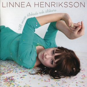 Henriksson Linnea - Till Mina Älskade Och Älskare i gruppen ÖVRIGT / Övrigt / aub hos Bengans Skivbutik AB (4312684)