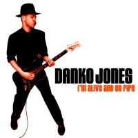 Danko Jones - I'm Alive And On Fire (Vinyl) i gruppen VI TIPSAR / Julklappstips Vinyl hos Bengans Skivbutik AB (4313388)