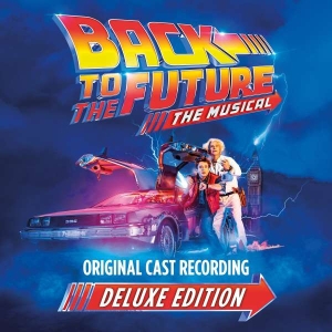 Original Cast Of Back To The Future: The Musical - Back To The Future: The Musical (Deluxe Edition) i gruppen CD / Film-Musikal hos Bengans Skivbutik AB (4313851)