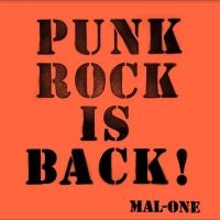 Mal-One - Punk Rock Is Back ! i gruppen CD / Hårdrock hos Bengans Skivbutik AB (4314052)