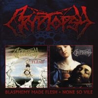 Cryptopsy - Blasphemy Made Flesh / None So Vile i gruppen VI TIPSAR / Julklappstips CD hos Bengans Skivbutik AB (4314330)