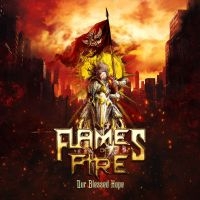 Flames Of Fire - Our Blessed Hope i gruppen VI TIPSAR / Julklappstips CD hos Bengans Skivbutik AB (4314569)