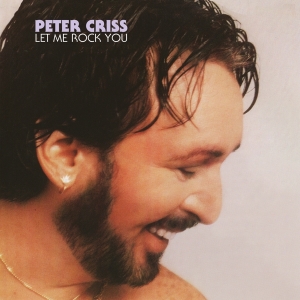 Peter Criss - Let Me Rock You i gruppen CD / Pop-Rock hos Bengans Skivbutik AB (4314628)