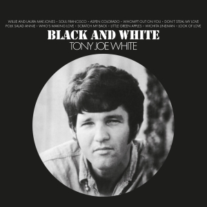 Tony Joe White - Black & White i gruppen CD / Pop-Rock hos Bengans Skivbutik AB (4314633)