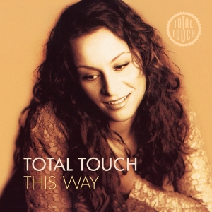 Total Touch - This Way i gruppen VI TIPSAR / Julklappstips Vinyl hos Bengans Skivbutik AB (4314639)