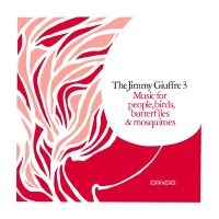 Giuffre Jimmy - Music For People, Birds, Butterflie i gruppen VI TIPSAR / Julklappstips Vinyl hos Bengans Skivbutik AB (4314718)