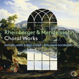 Mendelssohn Felix Rheinberger Jo - Rheinberger & Mendelssohn: Choral W i gruppen VI TIPSAR / Julklappstips CD hos Bengans Skivbutik AB (4314814)