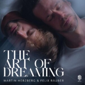 Herzberg Martin Rauber Felix - Herzberg & Rauber: The Art Of Dream i gruppen Externt_Lager / Naxoslager hos Bengans Skivbutik AB (4314825)