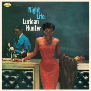 Lurlean Hunter - Night Life i gruppen VI TIPSAR / Julklappstips Vinyl hos Bengans Skivbutik AB (4314869)