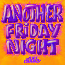 Joel Corry - Another Friday Night i gruppen CD / Dance-Techno hos Bengans Skivbutik AB (4315610)