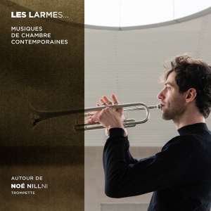 Noe Nillni - Les Larmes: Musiques De Chambre Contemporaines i gruppen CD / Övrigt hos Bengans Skivbutik AB (4315613)