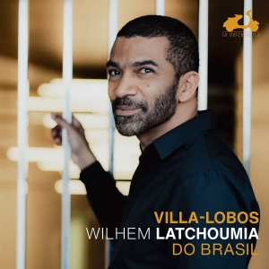 Latchoumia Wilhem - Villa-Lobos: Do Brasil i gruppen VI TIPSAR / Julklappstips CD hos Bengans Skivbutik AB (4315614)