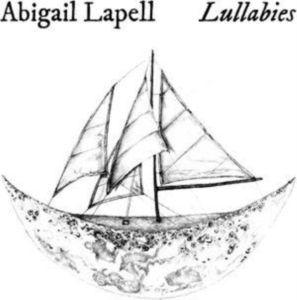 Lapell Abigail - Lullabies i gruppen ÖVRIGT / Övrigt / aub hos Bengans Skivbutik AB (4316523)