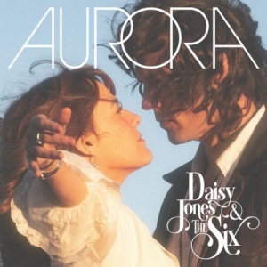 Daisy Jones & The Six - Aurora (Soundtrack) i gruppen CD hos Bengans Skivbutik AB (4336729)