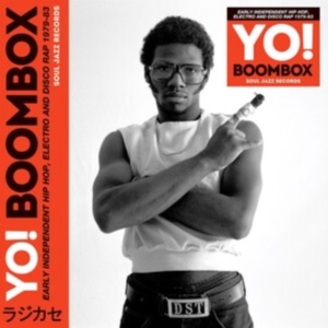 Soul Jazz Records Presents - Yo! Boombox - Early Independent Hip i gruppen CD / Hip Hop-Rap hos Bengans Skivbutik AB (4364795)