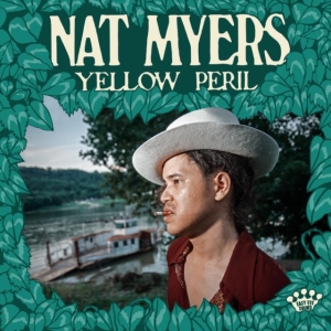 Nat Myers - Yellow Peril (Green/Black Marble Vinyl) i gruppen ÖVRIGT / Övrigt / aub hos Bengans Skivbutik AB (4406603)