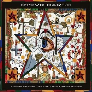 Earle Steve - I'll Never Get Out Of This World Al i gruppen CD / Country,Pop-Rock hos Bengans Skivbutik AB (450671)