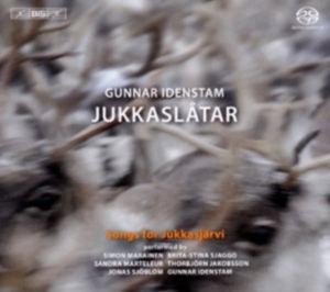Gunnar Idenstam - Jukkaslåtar - Songs For Jukkasjärvi i gruppen MUSIK / SACD / Klassiskt,Svensk Folkmusik hos Bengans Skivbutik AB (460514)