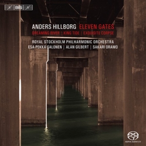 Hillborg Anders - Eleven Gates i gruppen MUSIK / SACD / Klassiskt hos Bengans Skivbutik AB (460687)