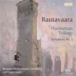 Rautavaara - Manhattan Trilogy i gruppen MUSIK / SACD / Klassiskt hos Bengans Skivbutik AB (461043)