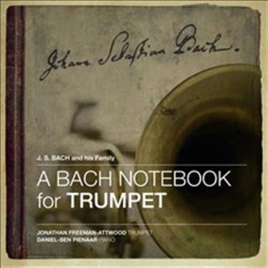 Bach - A Bach Notebook For Trumpet i gruppen MUSIK / SACD / Klassiskt hos Bengans Skivbutik AB (461304)