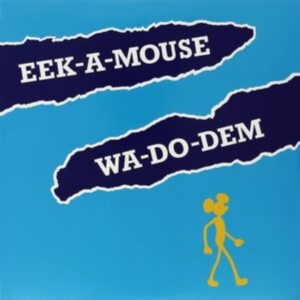 Eek-A-Mouse - Wa-Do-Dem i gruppen VI TIPSAR / Mest populära vinylklassiker hos Bengans Skivbutik AB (481743)