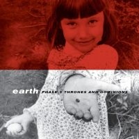 Earth - Phase 3: Thrones And Dominions i gruppen VINYL / Pop-Rock hos Bengans Skivbutik AB (485260)