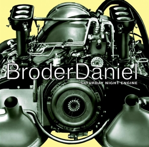 Broder Daniel - Saturday Night Engine (Vinyl) i gruppen ÖVRIGT / Korr_grupp / Art.under.overvak250318 hos Bengans Skivbutik AB (489437)