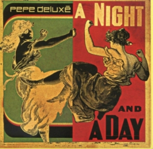 Pepe Deluxe - A Night And A Day i gruppen VINYL / Pop-Rock hos Bengans Skivbutik AB (491456)