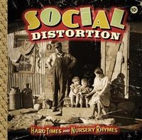 Social Distortion - Hard Times And Nursery Rhymes i gruppen VINYL / Pop-Rock hos Bengans Skivbutik AB (493282)