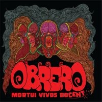 Obrero - Mortui Vivos Docent i gruppen VINYL / Hårdrock hos Bengans Skivbutik AB (497495)