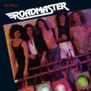 Roadmaster - Hey World i gruppen VI TIPSAR / Julklappstips CD hos Bengans Skivbutik AB (500930)