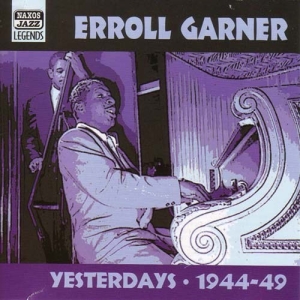 Erroll Garner - Yesterdays i gruppen Externt_Lager / Naxoslager hos Bengans Skivbutik AB (501046)