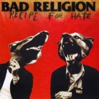 Bad Religion - Recipe For Hate i gruppen CD / Pop-Rock,Punk hos Bengans Skivbutik AB (501067)