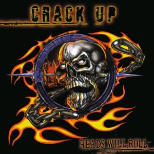 Crack Up - Heads Will Roll - Ltd.Ed.Reissue i gruppen CD / Hårdrock/ Heavy metal hos Bengans Skivbutik AB (501357)