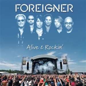 Foreigner - Alive And Rockin' i gruppen VI TIPSAR / Lagerrea / CD REA / CD POP hos Bengans Skivbutik AB (501493)
