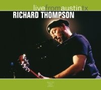 Thompson Richard - Live From Austin, Tx i gruppen Minishops / Richard Thompson hos Bengans Skivbutik AB (502386)