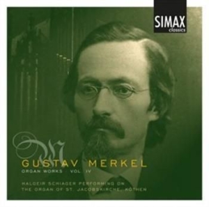 Merkel Gustav - Organ Works Vol 4 i gruppen CD / Klassiskt hos Bengans Skivbutik AB (503008)