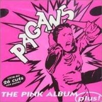 PAGANS THE - THE PINK ALBUM ... PLUS! i gruppen VI TIPSAR / Julklappstips CD hos Bengans Skivbutik AB (503076)