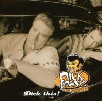 DICK BRAVE & THE BACKBEATS - DICK THIS! i gruppen VI TIPSAR / Julklappstips CD hos Bengans Skivbutik AB (503457)