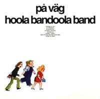 Hoola Bandoola Band - På Väg i gruppen CD / Pop-Rock hos Bengans Skivbutik AB (505758)