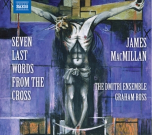 Macmillan - Seven Last Words From The Cross i gruppen Externt_Lager / Naxoslager hos Bengans Skivbutik AB (507469)