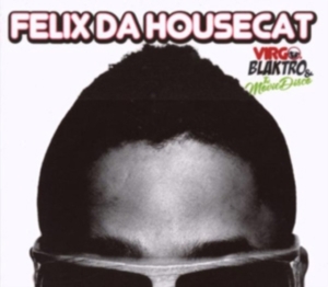 Felix Da Housecat - Virgo Blaktro And The Movie i gruppen ÖVRIGT / Övrigt / aub hos Bengans Skivbutik AB (507911)