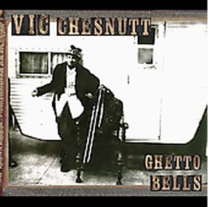 Chesnutt Vic - Ghetto Bells i gruppen ÖVRIGT / Övrigt / aub hos Bengans Skivbutik AB (509374)