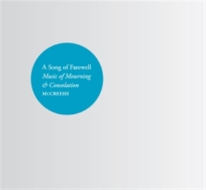 Gabrieli Consort - A Song Of Farewell i gruppen VI TIPSAR / Julklappstips CD hos Bengans Skivbutik AB (509537)