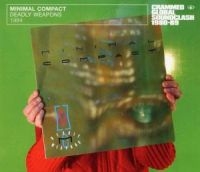 Minimal Compact - Deadly Weapons 1984 i gruppen VI TIPSAR / Julklappstips CD hos Bengans Skivbutik AB (509707)