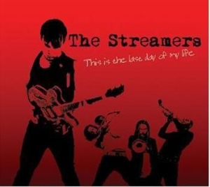 Streamers The - This Is The Last Day Of My Life i gruppen CD / Pop-Rock,Svensk Musik hos Bengans Skivbutik AB (509873)
