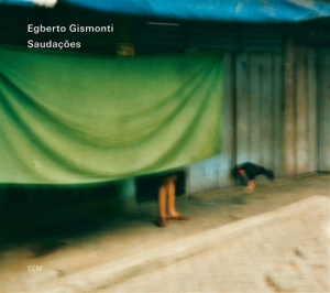 Egberto Gismonti  Alexandre Gismont - Saudações i gruppen CD / Jazz hos Bengans Skivbutik AB (510698)